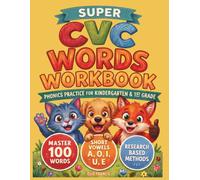 CVC Words Workbook: Science of Reading Phonics Practice for Kindergartens and 1st Grade