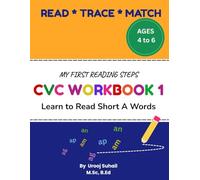 CVC WORKBOOK 1: Learn To Read Short A Words: READ, TRACE and MATCH, For Kids Ages 4 to 6