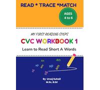 CVC WORKBOOK 1: Learn To Read Short A Words: READ, TRACE and MATCH, For Kids Ages 4 to 6