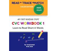 CVC WORKBOOK 1: Learn To Read Short A Words: READ, TRACE and MATCH, For Kids Ages 4 to 6 (COLOR EDITION)