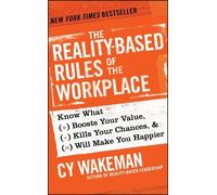 Cy Wakeman The Reality-Based Rules of the Workplace (Copertina rigida)