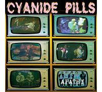 Cyanide Pills - Apathy B/W Conspiracy Theory