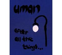 Cybele Maylone Uman: After all the things... (Copertina rigida)