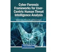 Cyber Forensic Frameworks for User-Centric Human Threat Intelligence (Tascabile)