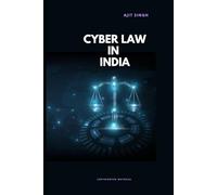 Cyber Law In India: 2nd Edition