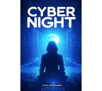 Cyber Night: 100 True Stories of AI Takeovers and Digital Nightmares