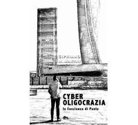 Cyber oligocrazia - Marini Cipriano M.