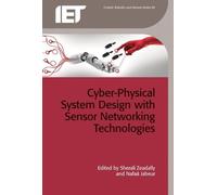Cyber-Physical System Design with Sensor Networking Technolog (Copertina rigida)