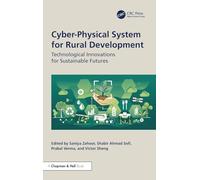 Cyber-Physical System for Rural Development: Technological Innovations for Sustainable Futures