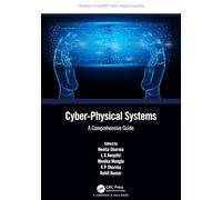 Cyber-Physical Systems: A Comprehensive Guide
