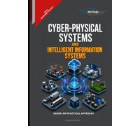 Cyber-Physical Systems and Intelligent Information Systems