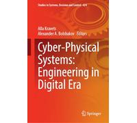 Cyber-physical Systems: Engineering in Digital Era: 624