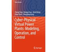 Cyber-Physical Virtual Power Plants: Modeling, Operation, and Control