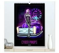 CYBER PINUPS (hochwertiger Premium Wandkalender 2026 DIN A2 hoch), Kunstdruck in Hochglanz: Mehr als nur Pinup. Farbenprächtig, Futuristisch, Nostalgisch.