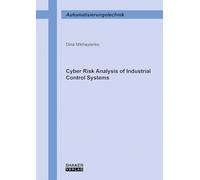 Cyber Risk Analysis of Industrial Control Systems