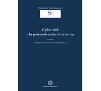 Cyber risk e la postmodernità cibernetica