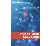 Cyber Risk Manager: Devenir…