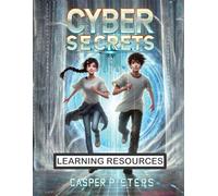 Cyber Secrets: Printabe Learning Resources