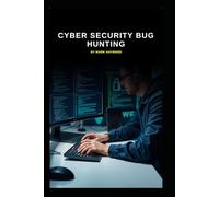 Cyber Security Bug Hunting