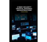 Cyber Security Critical National Infrastructure