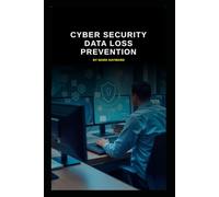 Cyber Security Data Loss Prevention