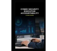 Cyber Security Executive Accountability