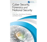Cyber Security, Forensics and National Security