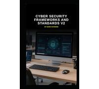 Cyber Security Frameworks and Standards v2