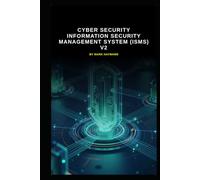 Cyber Security information security management system (ISMS) V2: Updated information from v1