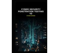 Cyber Security Penetration Testing v2: Updated information from v1