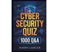Cyber Security Quiz: 1000 Q&A