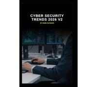 Cyber Security Trends 2026 v2: a look at what's coming in 2026