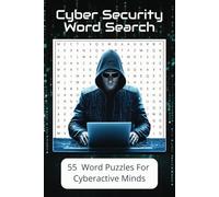 Cyber Security Word Search: 55 Word Puzzles For Cyberactive Minds | 6x9 inches, 110 pages | 50+ Puzzles … Gift for Vacations, Holidays, and Free and Offline Times