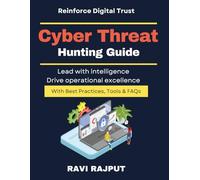 Cyber Threat Hunting Guide: How to Anticipate Cyber Attacks | Security operations strategy | Cyber attack anticipation tips | SOC analyst development | Next generation cyber defense | Building Proactv
