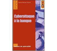 Cyberattaque à la banque. Con CD Audio