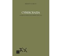 Cybercrazia. La feroce deriva dell'impero virtuale