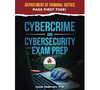 CYBERCRIME AND CYBERSECURITY LAW EXAM PREP