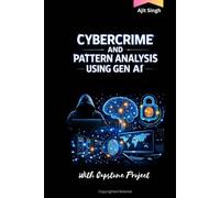 Cybercrime and Pattern Analysis Using Gen AI