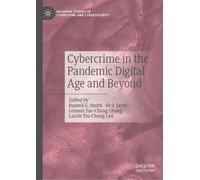 Cybercrime in the Pandemic Digital Age and Beyond (Copertina rigida)