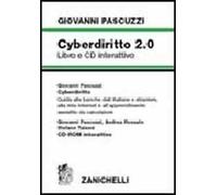 Cyberdiritto 2.0. Guida alle banche dati italiane e straniere, alla rete internet e all'apprendimento assistito del calcolatore. Con CD-ROM