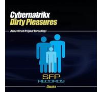 Cybernatrikx - Dirty Pleasure