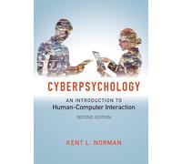 Cyberpsychology: An Introduction to Human-Computer Interaction