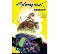 Cyberpunk 2077: Big City Dreams