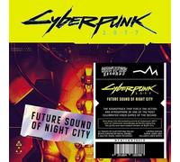Cyberpunk 2077 Future Sound Of Night City