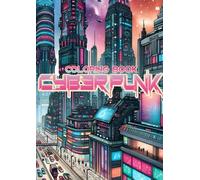 Cyberpunk Coloring Book