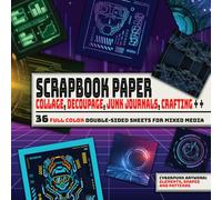 Cyberpunk Elements, Shapes and Patterns - Scrapbook Paper: Future Themed Decorative Paper for Cut Out and Collage, Scrapbooking, Junk Journals, Card Making & All DIY Craft Projects