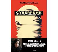 Cyberpunk: Le nouveau système totalitaire