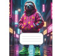 Cyberpunk Sloth Composition Notebook: Neon Chill Aesthetic Journal Futuristic Sloth Writing Notebook for School, Journaling, Notes & Creative Ideas, 110pgs