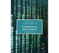 Cybersécurité mode d'emploi: Entreprise, monde numérique et protection des données personelles - 61 fiches réflexes