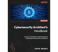 Lester Nichols Cybersecurity Architect's Handbook (Tascabile)